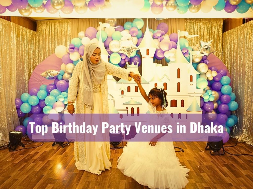 top birthday party venues in dhaka